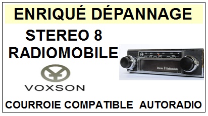 VOXSON-STEREO 8 RADIOMOBILE-COURROIES-COMPATIBLES