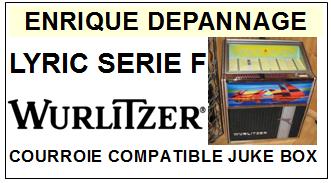 WURLITZER-LYRIC SERIE F  (1971)-COURROIES-COMPATIBLES