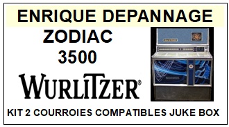 WURLITZER-ZODIAC 3500-COURROIES-COMPATIBLES