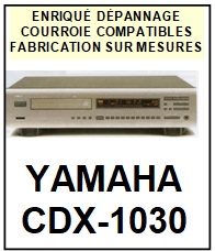 YAMAHA-CDX1030 CDX-1030-COURROIES-COMPATIBLES
