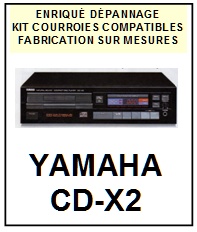 YAMAHA-CDX2 CD-X2-COURROIES-COMPATIBLES