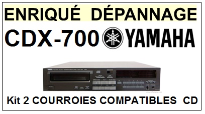 YAMAHA-CDX700 CDX-700-COURROIES-ET-KITS-COURROIES-COMPATIBLES