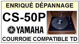 YAMAHA<br> CS50P CS-50P Courroie (flat belt) Tourne-disques<small> 2015-09</small>
