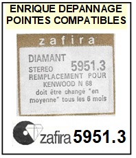 ZAFIRA-5951.3 (KENWOOD N68 MM)-POINTES-DE-LECTURE-DIAMANTS-SAPHIRS-COMPATIBLES