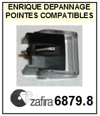 ZAFIRA-6879.8 (THOMSON DN105 SOUNDBERGER)-POINTES-DE-LECTURE-DIAMANTS-SAPHIRS-COMPATIBLES
